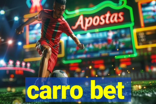 carro bet